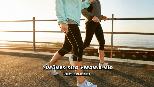 Yürümek Kilo Verdirir mi?
