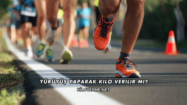 Yürüyüş Yaparak Kilo Verilir mi?