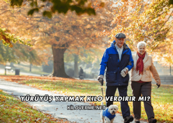 Yürüyüş Yapmak Kilo Verdirir mi?