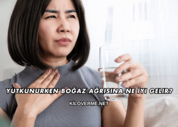 Yutkunurken Boğaz Ağrısına Ne İyi Gelir?