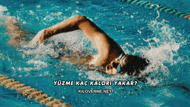 Yüzme Kaç Kalori Yakar?