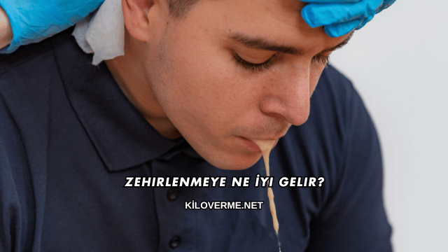 Zehirlenmeye Ne İyi Gelir?