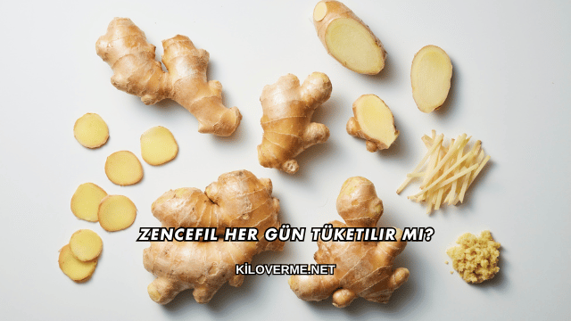 Zencefil Her Gün Tüketilir mi?