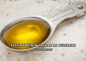 Zeytinyağının Faydaları Nelerdir?