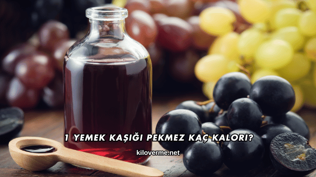 1 Yemek Kaşığı Pekmez Kaç Kalori?