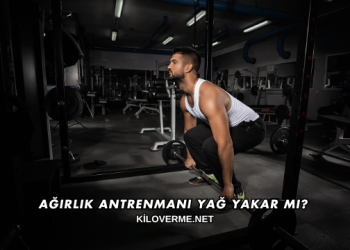 Ağırlık Antrenmanı Yağ Yakar mı?