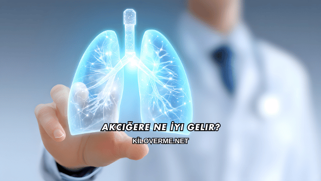 Akciğere Ne İyi Gelir?