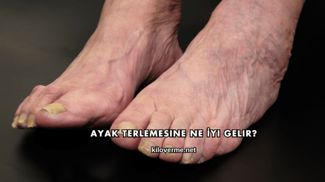 Ayak Terlemesine Ne İyi Gelir?
