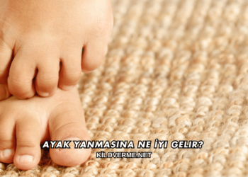 Ayak Yanmasına Ne İyi Gelir?