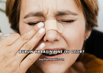 Burun Yarasına Ne İyi Gelir?
