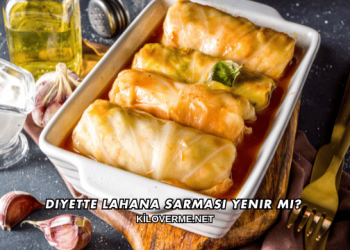 Diyette Lahana Sarması Yenir mi?