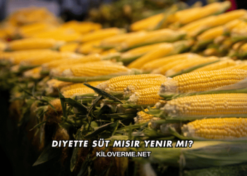 Diyette Süt Mısır Yenir mi?
