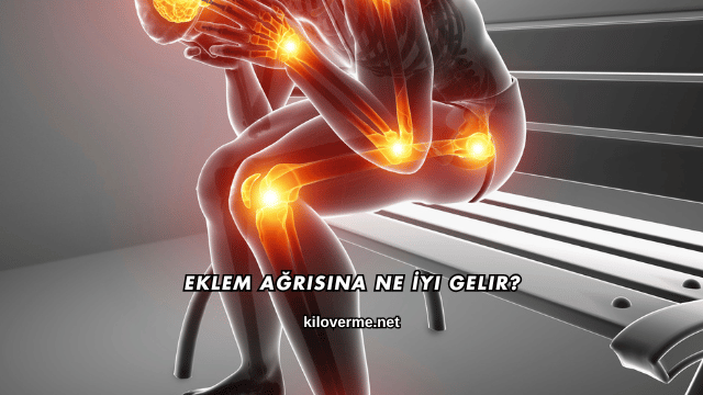 Eklem Ağrısına Ne İyi Gelir?