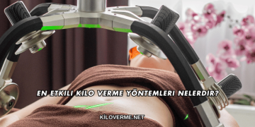 En Etkili Kilo Verme Yöntemleri Nelerdir?