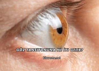 Göz Tansiyonuna Ne İyi Gelir?