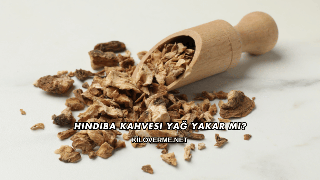 Hindiba Kahvesi Yağ Yakar mı?