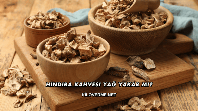 Hindiba Kahvesi Yağ Yakar mı?