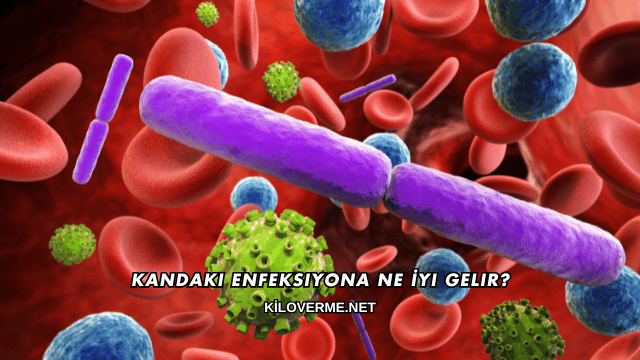 Kandaki Enfeksiyona Ne İyi Gelir?