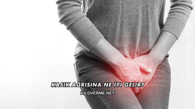 Kasık Ağrısına Ne İyi Gelir?