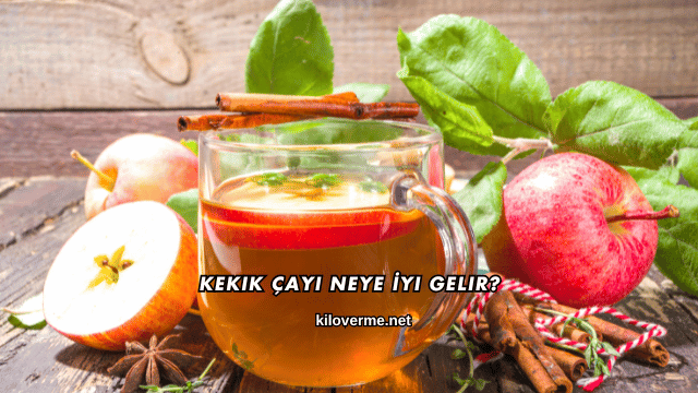 Kekik Çayı Neye İyi Gelir?
