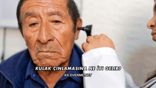 Kulak Çınlamasına Ne İyi Gelir?