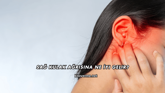 Sağ Kulak Ağrısına Ne İyi Gelir?
