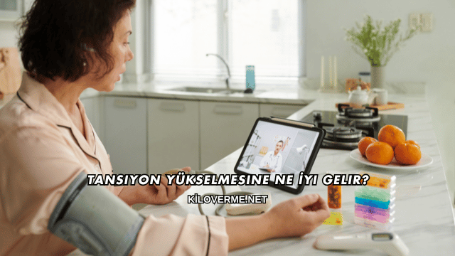 Tansiyon Yükselmesine Ne İyi Gelir?