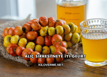 Alıç Sirkesi Neye İyi Gelir?