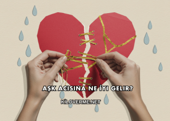 Aşk Acısına Ne İyi Gelir?