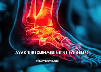 Ayak Kireçlenmesine Ne İyi Gelir?