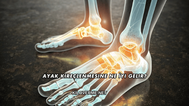 Ayak Kireçlenmesine Ne İyi Gelir?