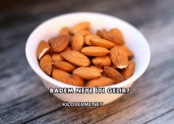 Badem Neye İyi Gelir?