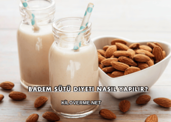 Badem Sütü Diyeti Nasıl Yapılır?