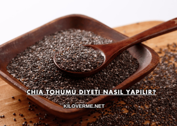 Chia Tohumu Diyeti Nasıl Yapılır?