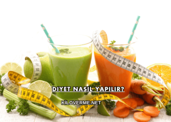 Diyet Nasıl Yapılır?