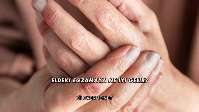 Eldeki Egzamaya Ne İyi Gelir?