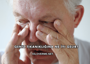 Geniz Tıkanıklığına Ne İyi Gelir?