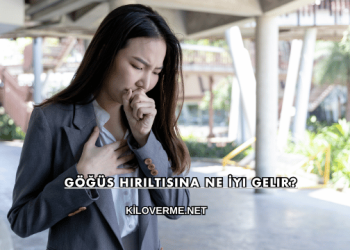 Göğüs Hırıltısına Ne İyi Gelir?