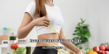 İsviçre Diyeti Nasıl Yapılır?