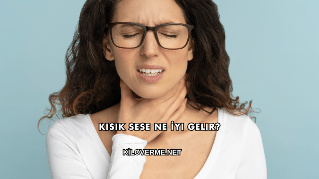 Kısık Sese Ne İyi Gelir?