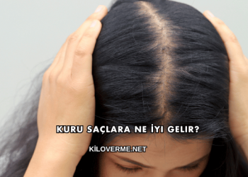 Kuru Saçlara Ne İyi Gelir?