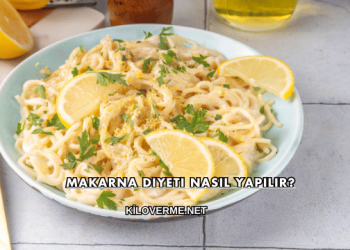 Makarna Diyeti Nasıl Yapılır?