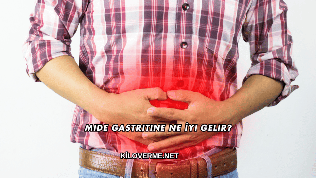 Mide Gastritine Ne İyi Gelir?