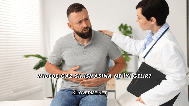 Midede Gaz Sıkışmasına Ne İyi Gelir?