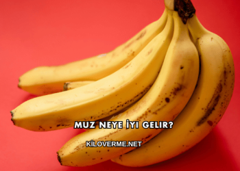 Muz Neye İyi Gelir?