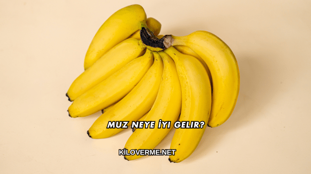 Muz Neye İyi Gelir?