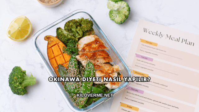 Okinawa Diyeti Nasıl Yapılır?