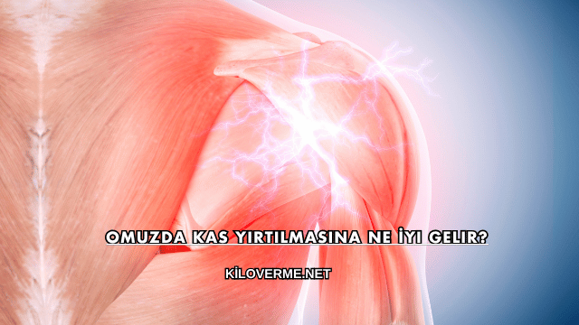 Omuzda Kas Yırtılmasına Ne İyi Gelir?