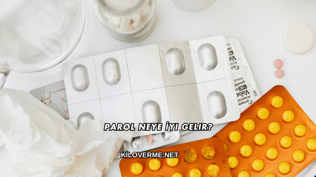 Parol Neye İyi Gelir?