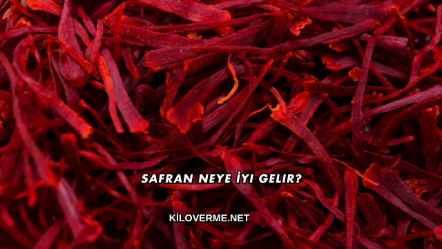 Safran Neye İyi Gelir?